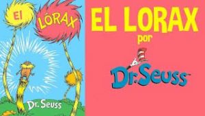 Obra literaria infantil El Lorax Obra literaria infantil El Lorax